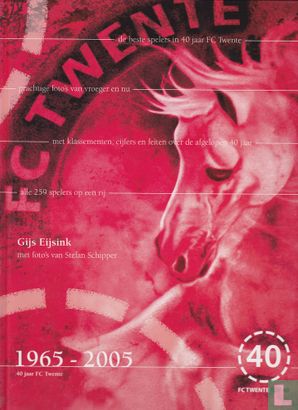 FC Twente 1965 - 2005 - Bild 1