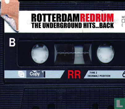  Rotterdam Redrum - The Underground Hits...Back - Afbeelding 1