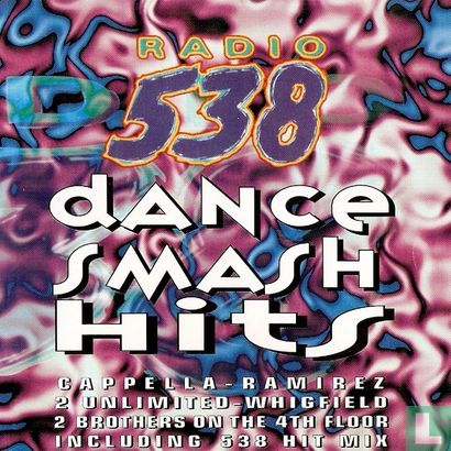 Radio 538 Dance Smash Hits - Image 1