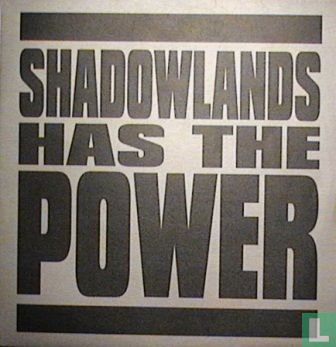 Shadowlands Has The Power - Image 1