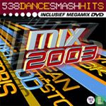 538 Dance Smash Hits Mix 2003 - Afbeelding 1