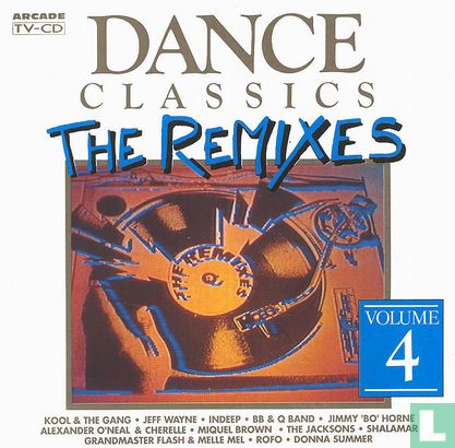 Dance Classics - The Remixes Volume 4 - Image 1