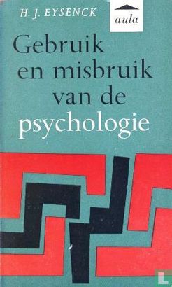 Gebruik en misbruik van de psychologie - Bild 1