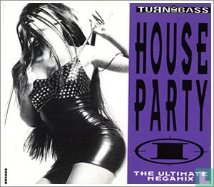 House Party I - The Ultimate Megamix - Afbeelding 1