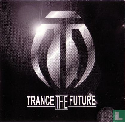 Trance The Future - Afbeelding 1