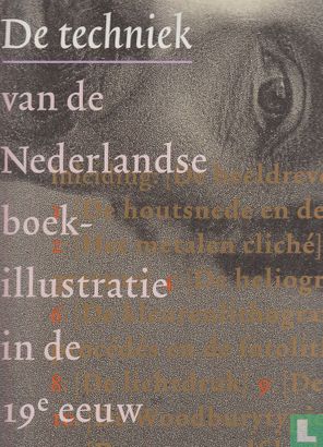 De techniek van de Nederlandse boekillustratie in de 19e eeuw  - Image 1