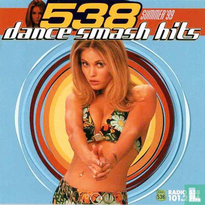 538 Dance Smash Hits - Summer '99 - Afbeelding 1