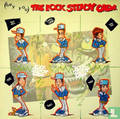 (Hey you) The Rock Steady Crew - Afbeelding 1
