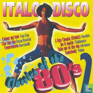 Italo Disco Classics Of The 80's 2 - Bild 1