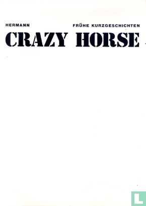 Crazy Horse - Frühe Kurzgeschichten - Afbeelding 3