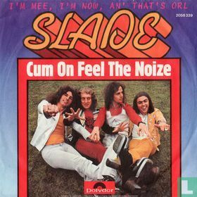Cum on Feel the Noize - Image 1