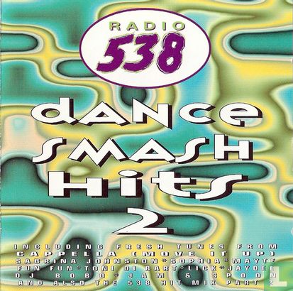 Radio 538 Dance Smash Hits 2 - Image 1