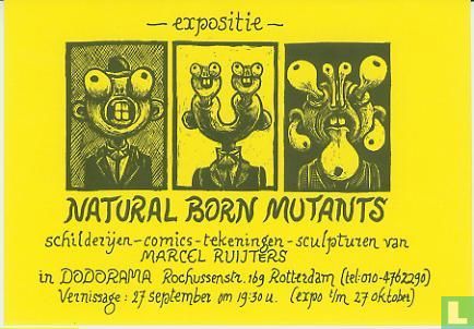 Natural born mutants