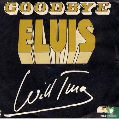Goodbye Elvis - Image 1