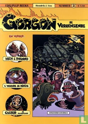 Gorgon de Verzengende en verder: Yech & Twanno + L'histoire se répète + Castor de ruimtepionier - Image 1