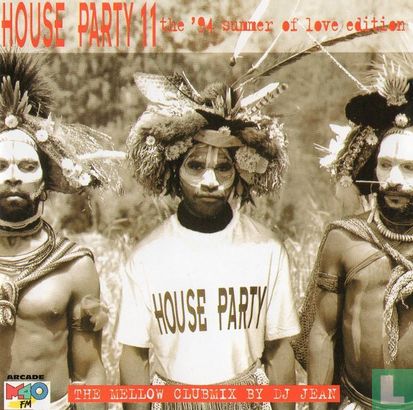 House Party 11 - The '94 Summer Of Love Edition - The Mellow Clubmix By DJ Jean - Afbeelding 1