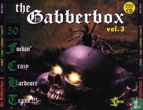 The Gabberbox 3 - 50 Fuckin' Crazy Hardcore Traxx!!! - Image 1
