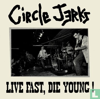 Live Fast, Die Young! - Afbeelding 1