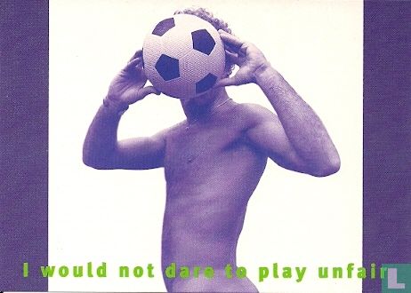B002181 - Schone Kleren Kampagne "I would not dare to play unfair" - Afbeelding 1