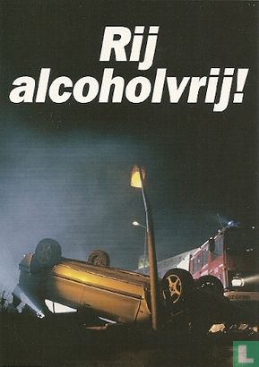 B002538 - Alcohol voorlichting "Rij alcoholvrij!" - Afbeelding 1