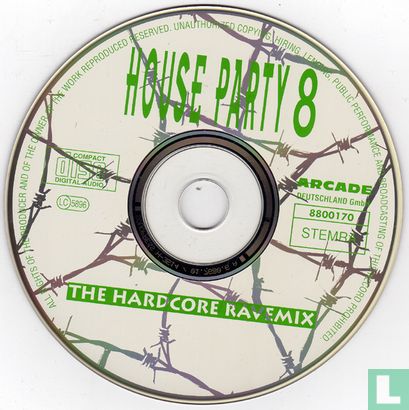 House Party 8 - The Hardcore Ravemix - Afbeelding 3