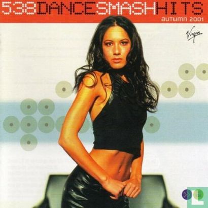 538 Dance Smash Hits - Autumn 2001 - Afbeelding 1
