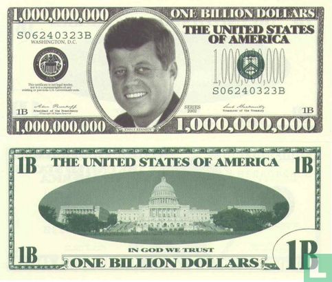 John F. Kennedey 1 billion dollars