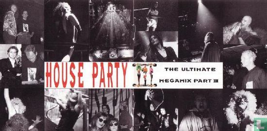 House Party III - The Ultimate Megamix - Afbeelding 3