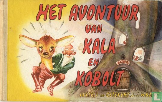 Het avontuur van Kala en Kobolt - Afbeelding 1