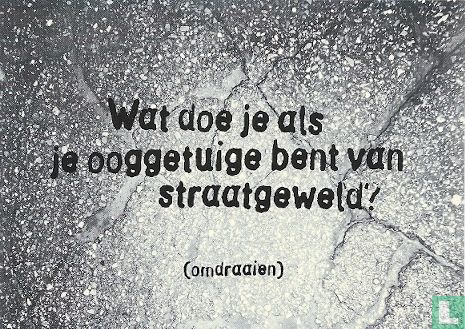 B002741 - Stichting Meld geweld "Wat doe je als je ooggetuige..." - Image 1