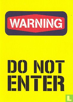 S040005 - Allegro "Warning Do Not Enter" - Image 1