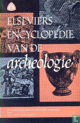 Elseviers encyclopedie van de archeologie - Bild 1