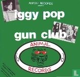 Animal Records presents: Iggy Pop - Gun Club - Afbeelding 1