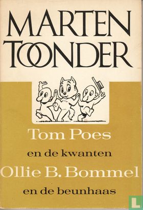 Tom Poes en de kwanten + Ollie B. Bommel en de beunhaas