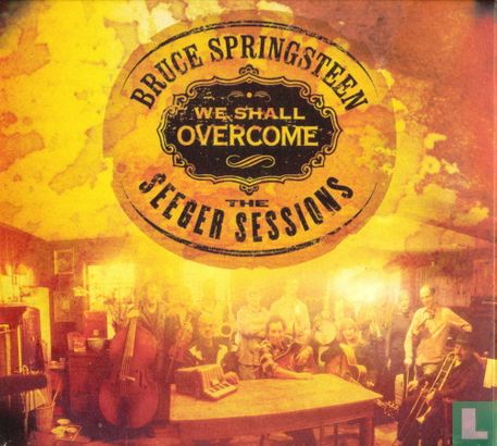 We shall overcome The Seeger sessions - Afbeelding 1