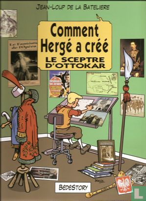 Le Sceptre d'Ottokar - Comment Hergé a créé  - Image 1