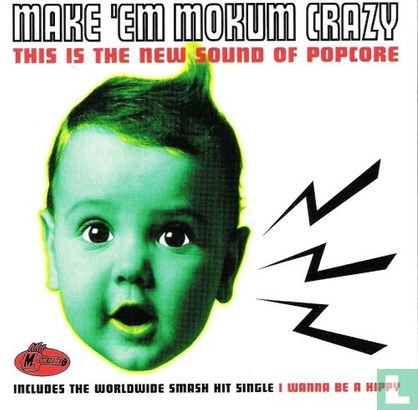 Make 'Em Mokum Crazy - This Is The New Sound Of Popcore - Image 1