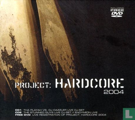 Project: Hardcore 2004 - Afbeelding 1