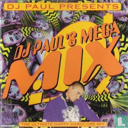 DJ Paul's Megamix - the Ultimate Happy Hardcore Mix - Image 1