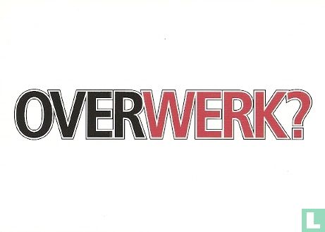 C000378 - www.else4.nl "Overwerk?" - Afbeelding 1