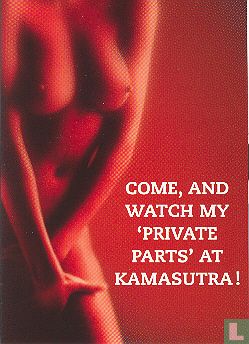 B050089 - Kamasutra "Come And Watch My ´Private Parts´ At..." - Bild 1