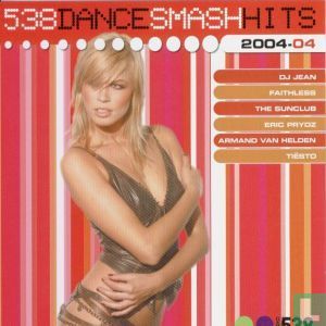 538 Dance Smash Hits 2004-04 - Image 1