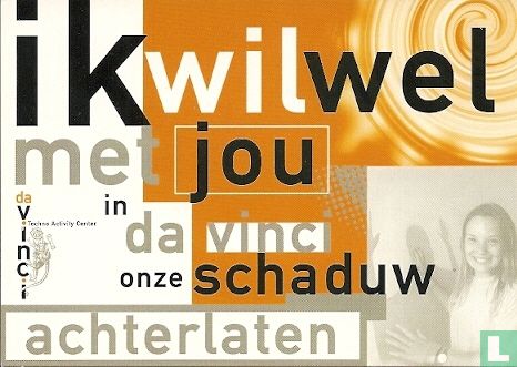 S000603 - Da Vinci, Enschede "ik wil wel met jou..." - Image 1