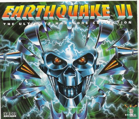 Earthquake VI - The Ultimate Hardcore Collection - Image 1
