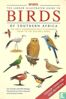 The larger illustrated guide to birds of Southern Africa - Image 1