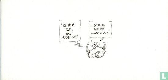 "Een voor allen, allen voor een"!.. ...deze strip kan uw leven redden!.../"Un pour tous, tous pour un"! ...cette BD peut sauver la vie!.. - Image 2