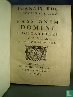 In Passionem Domini cogitationes variae - Afbeelding 1