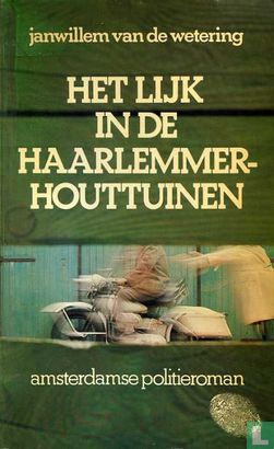 Het lijk in de Haarlemmer Houttuinen - Bild 1