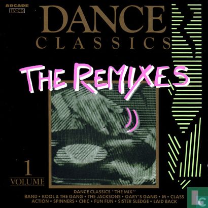 Dance Classics - The Remixes vol.1 - Image 1