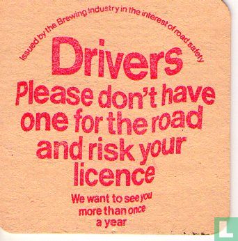 Drivers Please don't have one for the road and risk your licence (rood)  - Image 1